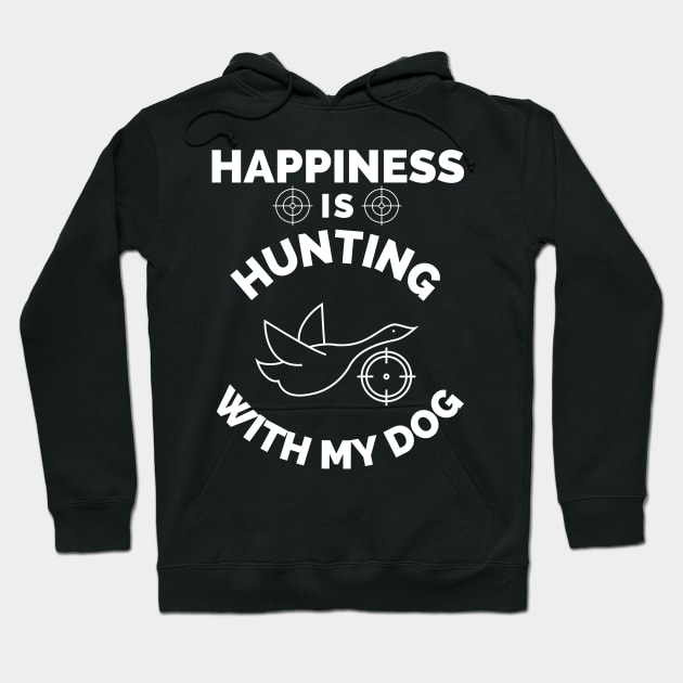 Happiness Is Hunting With My Dog - Gift For Hunting Lovers, Hunter Hoodie by Famgift